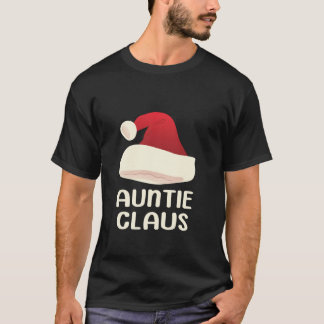 Auntie Claus Santa Christmas Matching Pajamas Aunt Tシャツ