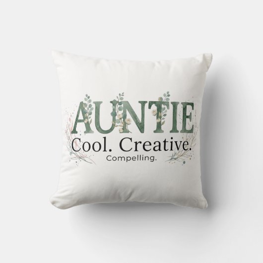 Auntie Cool Creative Compelling Quote クッション (正面)