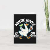 Auntie Goose On The Loose Funny Drinking Gift  カード (正面)