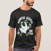 Auntie Goose On The Loose Funny Drinking Gift  Tシャツ (正面)