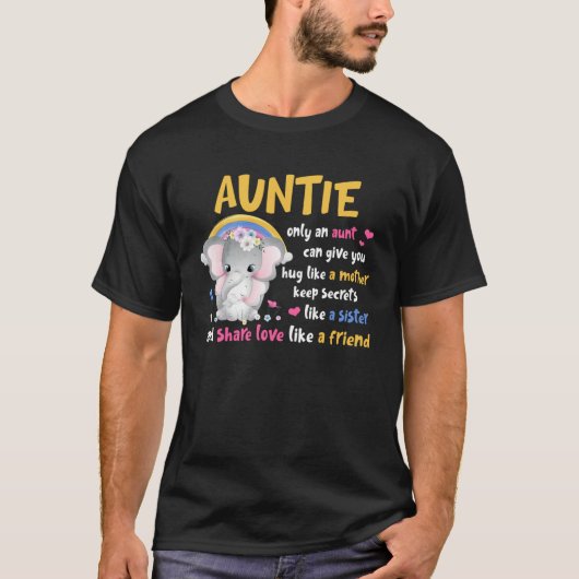 Auntie  Hug Like A Mother Keeps Secrets Like A Sis Tシャツ (正面)
