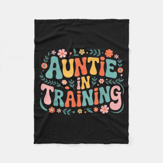 Auntie In Training Aun For Hostal Labor Nephew フリースブランケット (正面)