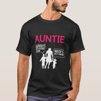 Auntie Is The Best Family Members Niece And Nephew Tシャツ