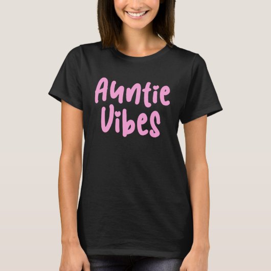 Auntie Vibes Quote Cute Pink Heart Aunt Pride Tシャツ (正面)