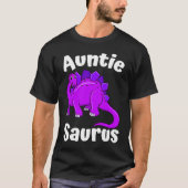 Auntsaurus Aunt Dinosaur  Dino Tシャツ (正面)