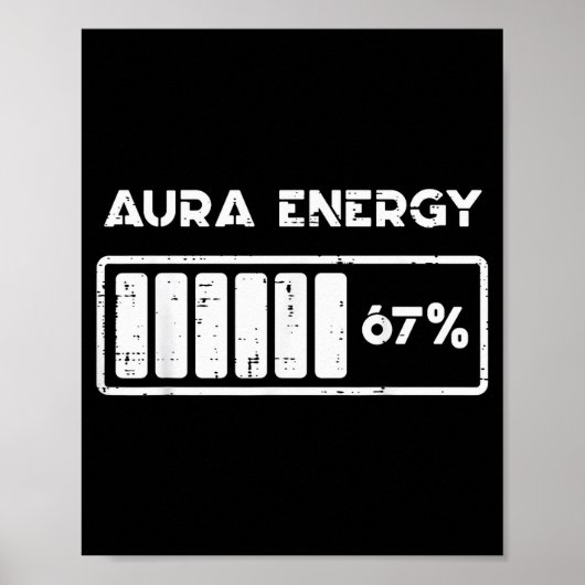 Aura エネルギー 67 パーセント おもしろい 数字 6 7 女子 ポスター (正面)