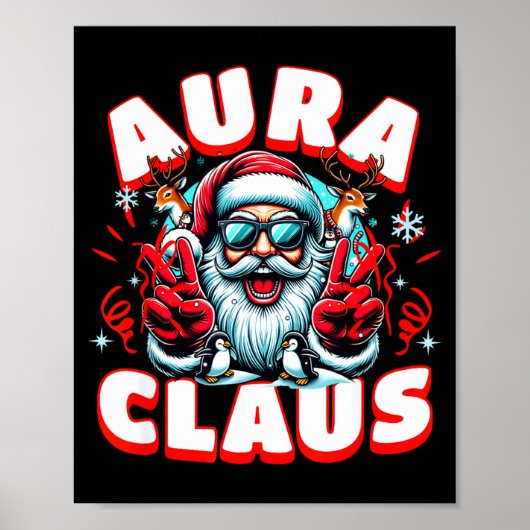 Aura Claus For Funny Santa Christmas Meme Quote  ポスター (正面)