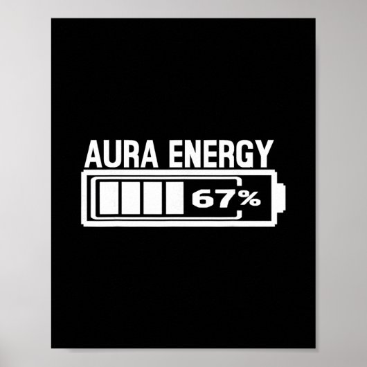 Aura Energy 67 Funny Six Seven Meme Gen Alpha Slan ポスター (正面)