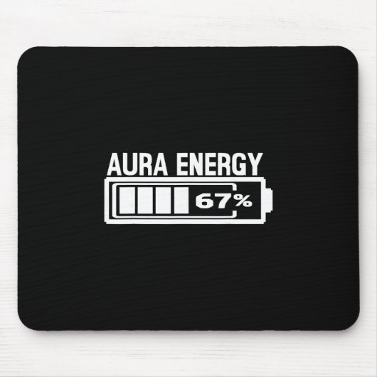 Aura Energy 67 Funny Six Seven Meme Gen Alpha Slan マウスパッド (正面)