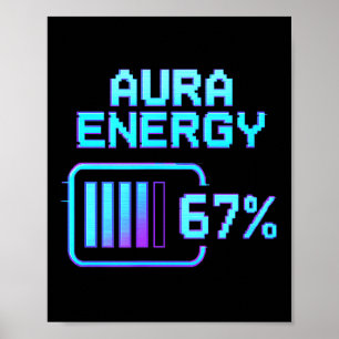 Aura Energy at 67 楽しいシックスセブン ミーム Gen Alpha ポスター