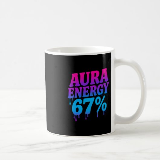 Aura Energy At 67 Funny Six Seven Meme Aura Farmin コーヒーマグカップ (右)