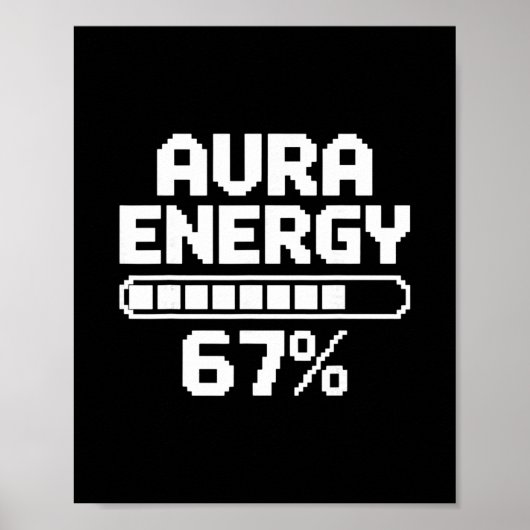 Aura Energy At 67 Funny Six Seven Meme Gen Alpha M ポスター (正面)