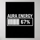 Aura Energy At 67 Funny Six Seven Meme Gen Alpha S ポスター (正面)