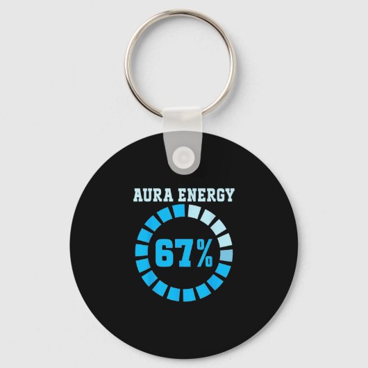 Aura Energy At 67 Funny Six Seven Meme Lets Get 6 キーホルダー (正面)