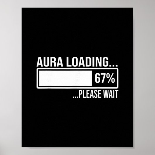 Aura Loading 67 面白い Six Seven Z世代 ミーム ポスター (正面)