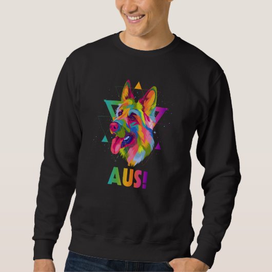 Aus German Shepherd Humor Shepard Animal Pun Dog T スウェットシャツ (正面)