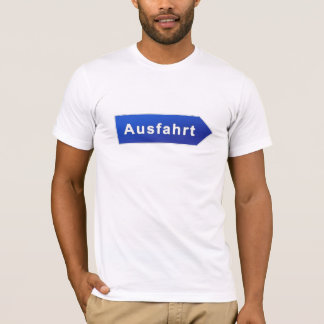 Ausfahrt Tシャツ
