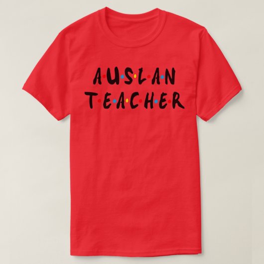 Auslan Teacher Tシャツ (デザイン正面)