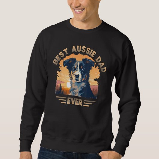 Aussie DAD Australian Shepherd 1 スウェットシャツ (正面)