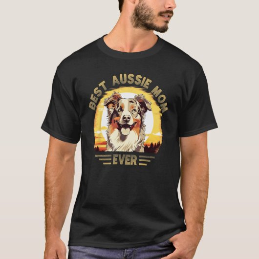 Aussie Mom Australian Shepherd Tシャツ (正面)