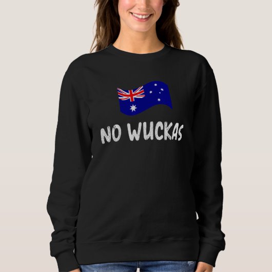 Aussie no wuckas lingo worries none Australia スウェットシャツ (正面)