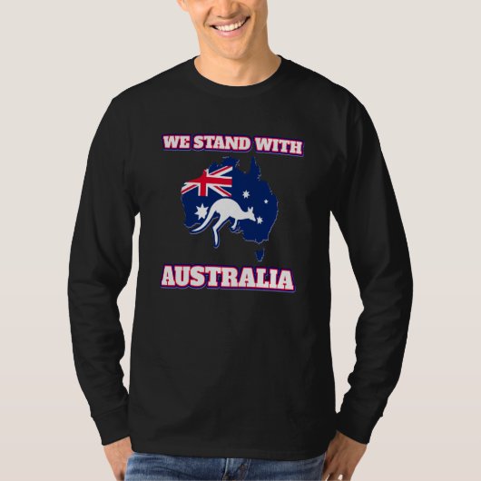 Australia for women and men Stand with Australia Tシャツ (正面)