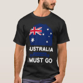 Australia Is Calling I Must Go Australian Flag Her Tシャツ (正面)