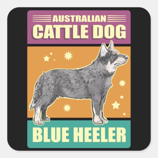 Australian Cattle Dog Blue Heeler | Dog Owner スクエアシール (正面)