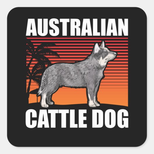 Australian Cattle Dog | Dog Owner Blue Heeler スクエアシール (正面)