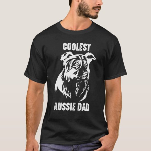 Australian Shepherd Dad Coolest Aussie Dad for Dog Tシャツ (正面)