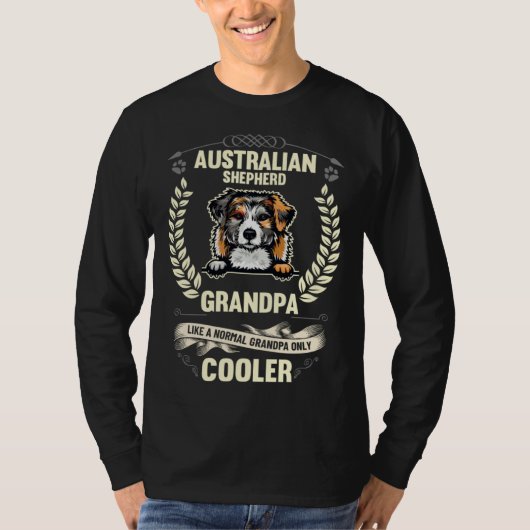 Australian Shepherd Grandpa Like A Normal Grandpa  Tシャツ (正面)