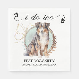 Australian Shepherd I Do Too Dog Photo スタンダードランチョンナプキン