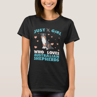 Australian Shepherd Just A Girl Who Loves Tri Colo Tシャツ