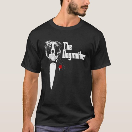 Australian Shepherd Mom The DogMother Australian S Tシャツ (正面)