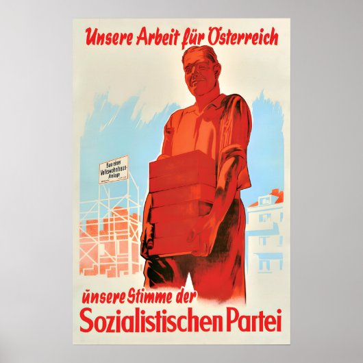 Austrian Socialist Party Election Poster Our work ポスター (正面)