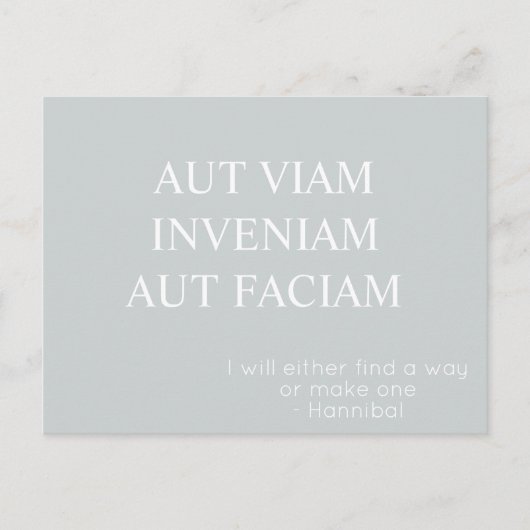Aut Viam Inveniam Aut Faciamポストカード – グレー ポストカード (正面)