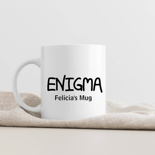 Authentic Black Ink Hand Lettered Saying Enigma コーヒーマグカップ