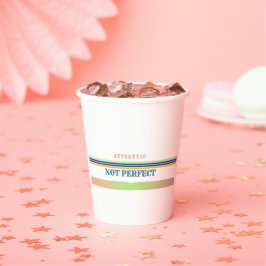 "Authentic Not Perfect パーティー 紙コップ – モダン デ