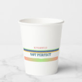 "Authentic Not Perfect パーティー 紙コップ – モダン デ (裏面)