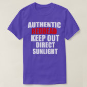 Authentic Redhead Keep Out Direct Sunlight Quotes  Tシャツ (デザイン正面)