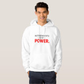 Authenticity Is My Power Motivational Hoodie パーカ (正面フル)