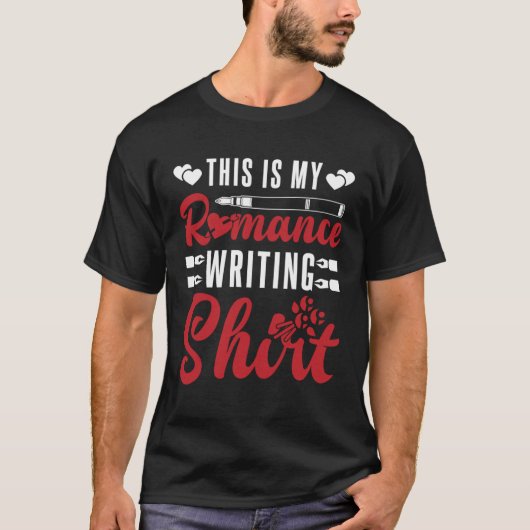 Author Lifestyle This is Romance Writing Writers N Tシャツ (正面)