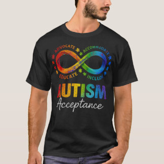 Autism Acceptance Infinity Advocate Educate Tシャツ