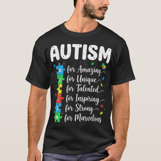 Autism Amazing Unique Talented Inspiring Strong Tシャツ (正面)