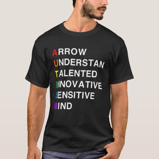 Autism Arrow Understand Talented Innovative Sensi Tシャツ (正面)