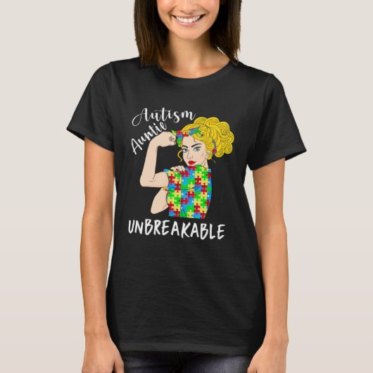 Autism Auntie Unbreakable Woman Strong Accept Unde Tシャツ (正面)