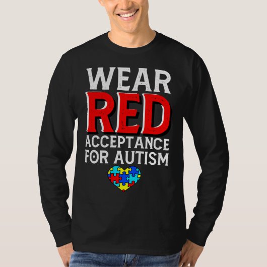 Autism Awareness April Wear Red Acceptance for Aut Tシャツ (正面)