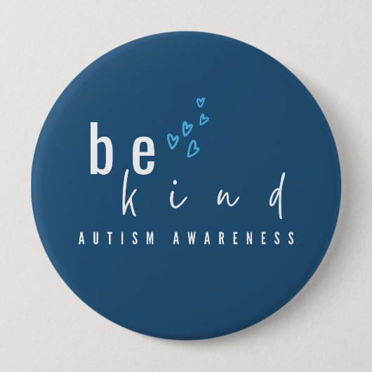 autism awareness be kind blue hearts modern  缶バッジ (正面)