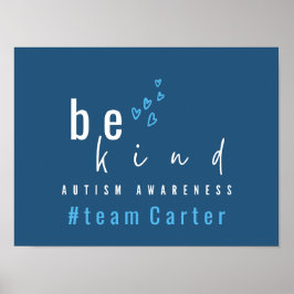 autism awareness be kind blue #team name custom  ポスター