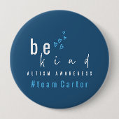 autism awareness be kind blue team name modern  缶バッジ (正面)